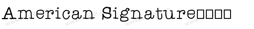 American Signature字体转换